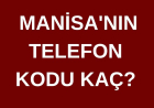 Manisa’nın Telefon Kodu Nedir?